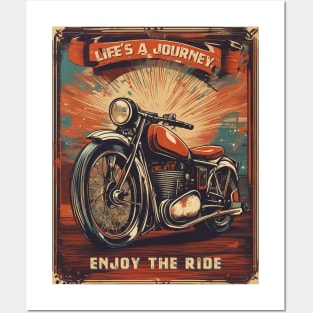 Life is a journey, enjoy the ride motorcycle Posters and Art